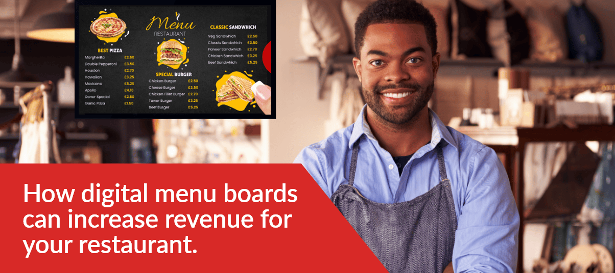 How Digital Menu Boards Can Increase Revenue for Your Restaurant